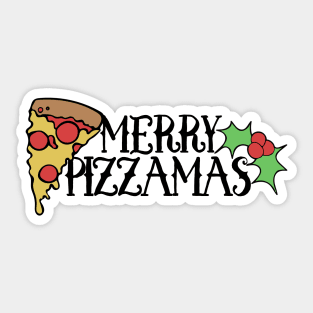 Merry pizzamas Sticker